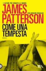 Come Una Tempesta (James Patterson, Howard Roughan, Ed. TEA)